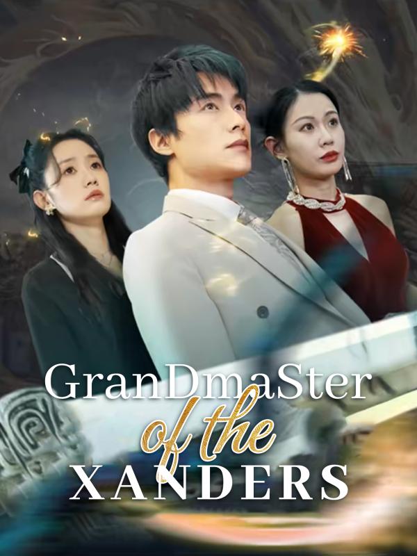 Grandmaster of the Xanders