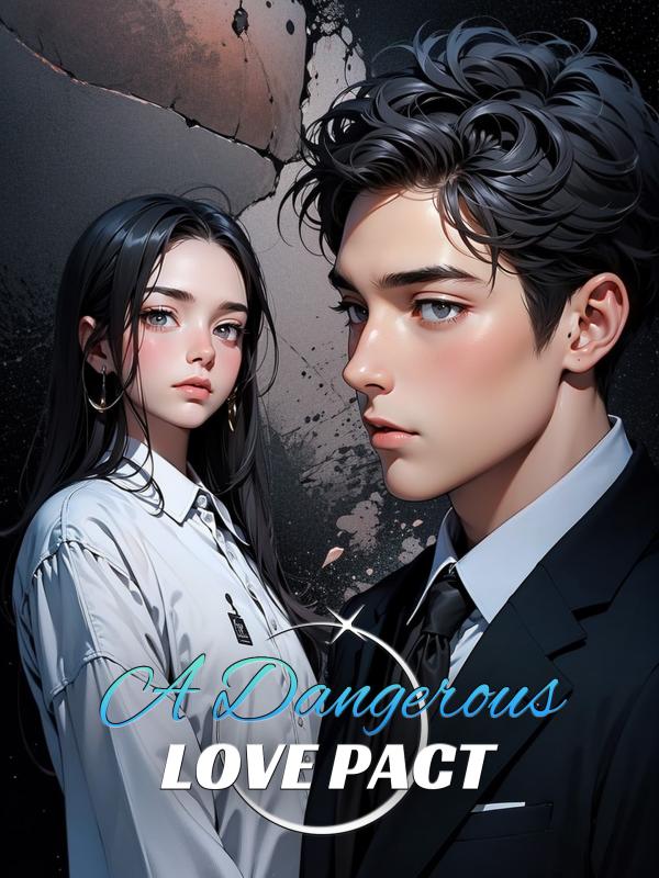 A Dangerous Love Pact