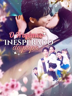O Trigêmeo Inesperado do Papai