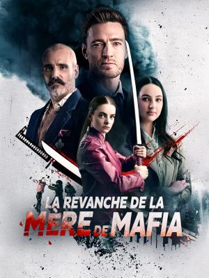La Revanche de la Mère de Mafia