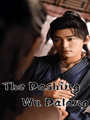 The Dashing Wu Dalang