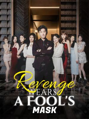 La Vengeance Portant le Masque d'un Idiot