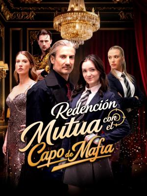 Redención Mutua con el Capo de la Mafia