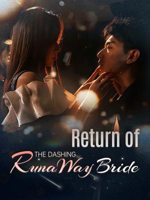 Return of the Dashing Runaway Bride