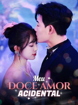 Meu Doce Amor Acidental