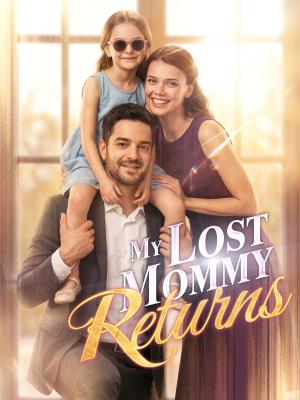 My Lost Mommy Returns