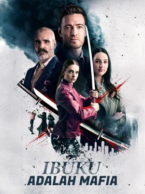 Ibuku adalah mafia