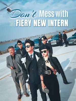 Don't Mess with the Fiery New Intern
