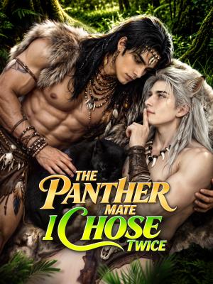 The Panther Mate I Chose Twice