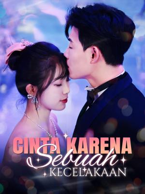 Cinta Karena Sebuah Kecelakaan