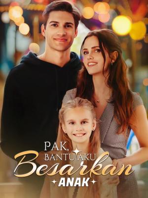 Pak, Bantu Aku Besarkan Anak