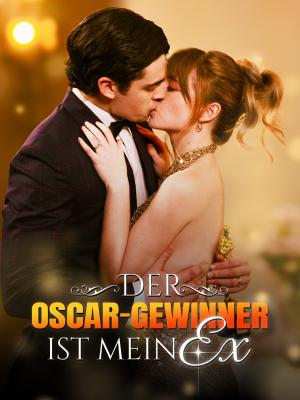 Der Oscar-Gewinner ist mein Ex