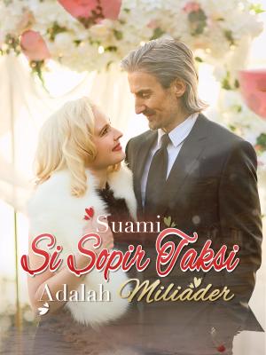 Suami Si Sopir Taksiku Adalah Miliader