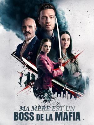 Ma Mère est un Boss de la Mafia