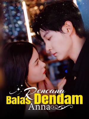 Rencana Balas Dendam Anna