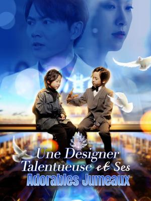 Une Designer Talentueuse et Ses Adorables Jumeaux