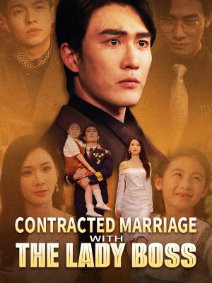 Contracted Marriage with the Lady Boss