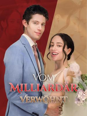 Vom Milliardär verwöhnt