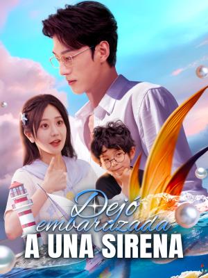 Dejó embarazada a una sirena