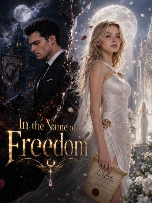 In the Name of Freedom