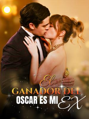 El ganador del Oscar es mi ex