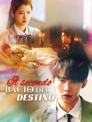 Il secondo bacio del destino