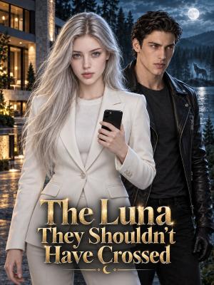 The Luna They Shouldn't Have Crossed