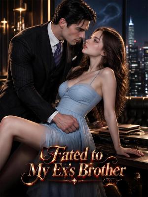 Fated to My Ex's Brother