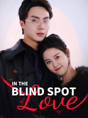 In the Blind Spot of Love