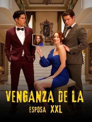 Venganza de la esposa XXL