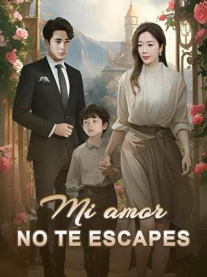 Mi amor, no te escapes