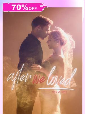 After We Loved