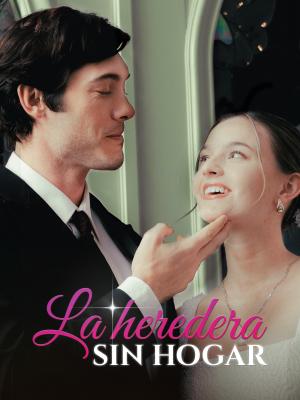 La heredera sin hogar