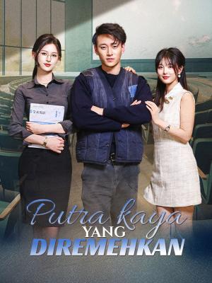 Putra Kaya yang Diremehkan
