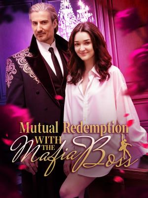 Mutual Redemption with the Mafia Boss