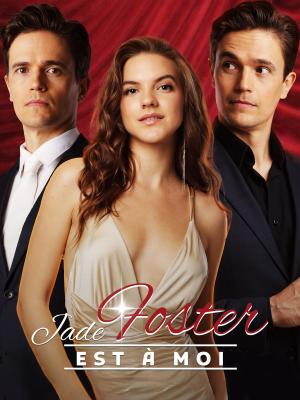 Jade Foster est à moi