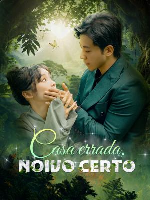 Casa errada, noivo certo