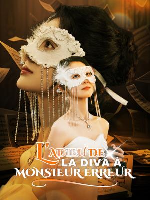 L'Adieu de la Diva à Monsieur Erreur
