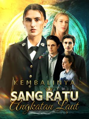 Kembalinya Sang Ratu Angkatan Laut