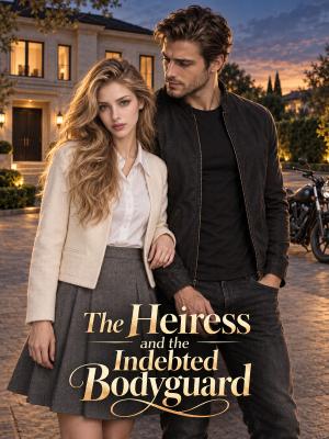 The Heiress and the Indebted Bodyguard