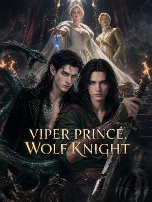 Viper Prince, Wolf Knight