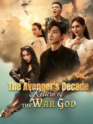 El Decenio del Vengador: El Retorno del Dios de la Guerra