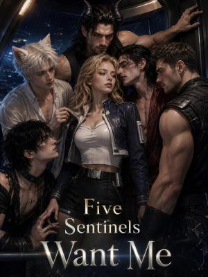 Five Sentinels Want Me 1.0