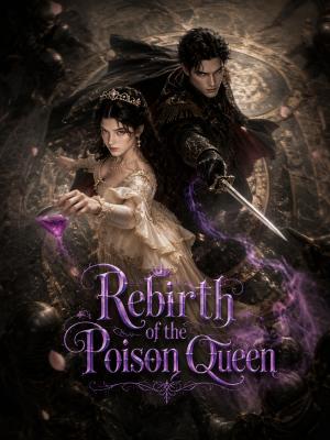 Rebirth of the Poison Queen