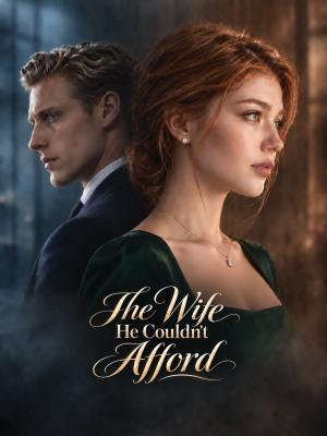 The Wife He Couldn't Afford