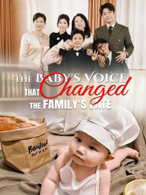 The Baby's Voice That Changed the Family's Fate