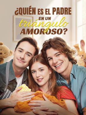 ¿Quién es el padre en un triángulo amoroso?