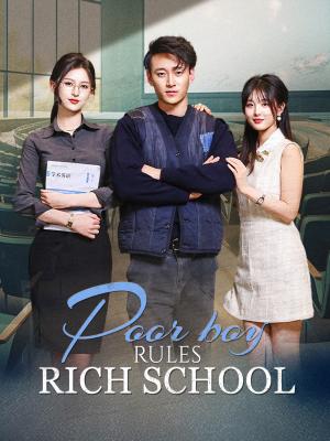 Poor Boy Rules Rich School