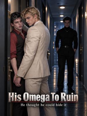 His Omega To Ruin