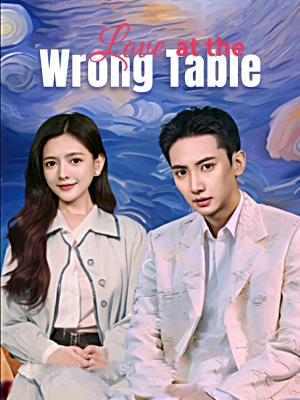 Love at the Wrong Table
